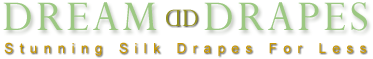 DreamDrapes - Stunning Silk Drapes For Less